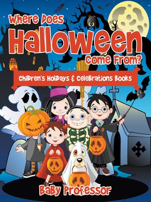 cover image of Where Does Halloween Come From?--Children's Holidays & Celebrations Books